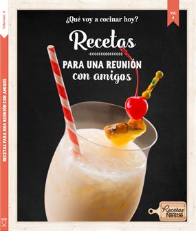 Recetas para una reunión con amigos