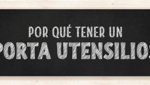 Por qué tener un porta utensilios en tu cocina