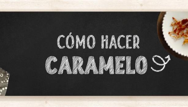 Cómo hacer caramelo