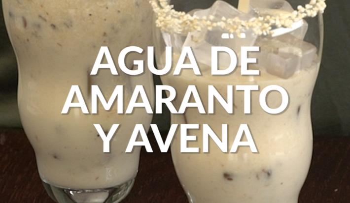 Agua de amaranto y avena